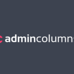 Admin Columns Pro WordPress Plugin