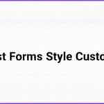 Everest Forms Style Customizer