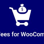 Extra Fees for WooCommerce