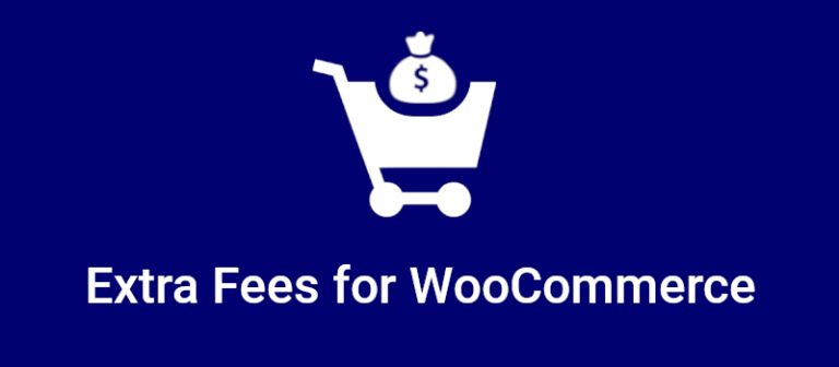 Extra Fees for WooCommerce