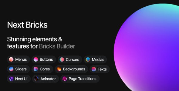Next Bricks – Smart elements and features for Bricks Builder