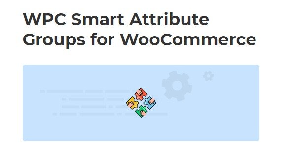 WPC Smart Attribute Groups for WooCommerce Premium By WPClever